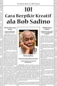 Image of 101 cara berpikir kreatif ala Bob Sadino