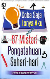 Image of 67 misteri pengetahuan sehari-hari