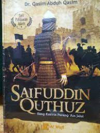 Image of SAIFUDDIN QUTHUZ SANG KESATRIA PERANG 'AIN JALUT