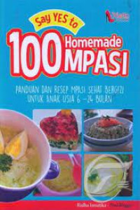 Image of Say Yes To 100 Homemade MPASI