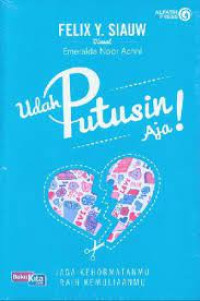 Image of Udah putusin aja!