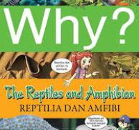 Image of Why? The Reptiles and amphibian